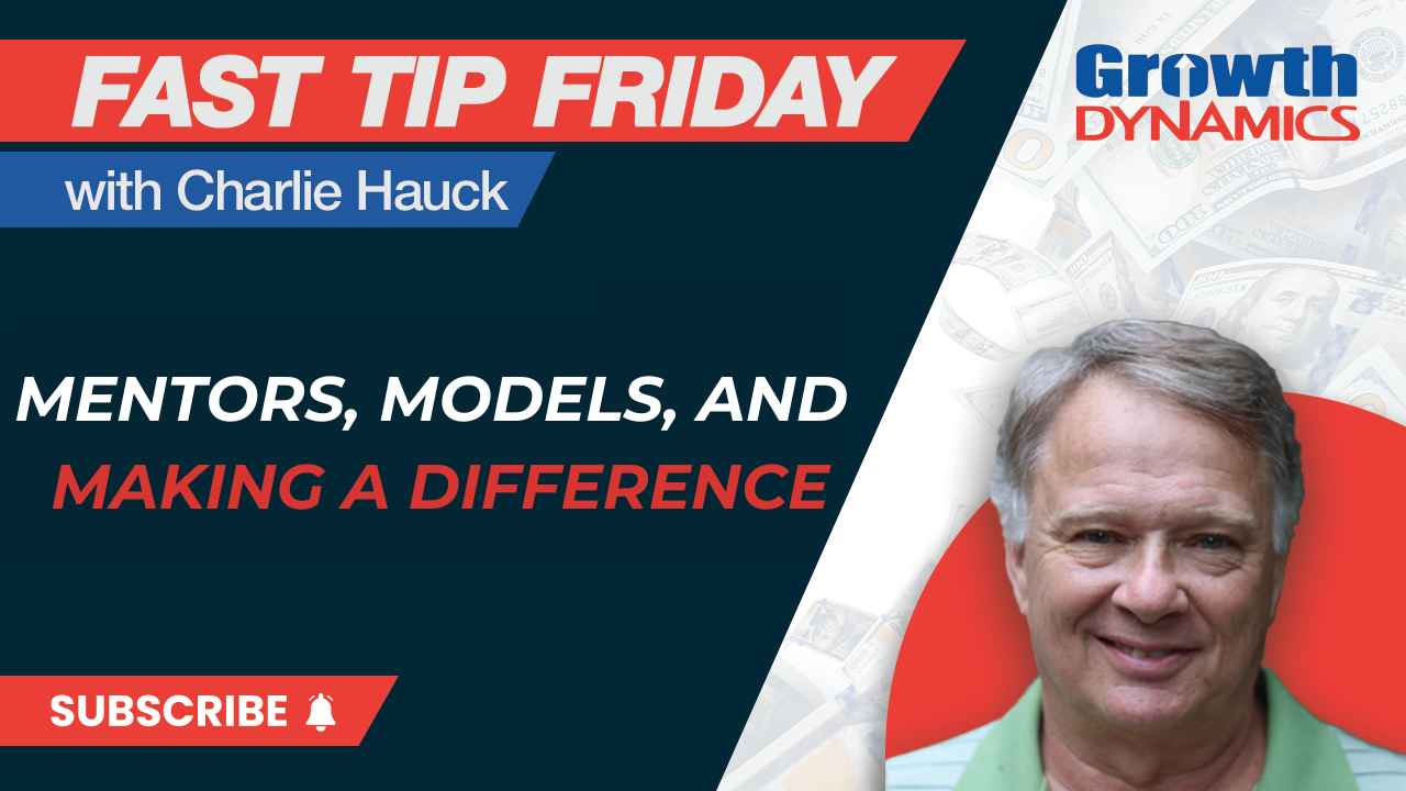 Fast Tip Friday: Mentors, Models, and Making a Difference